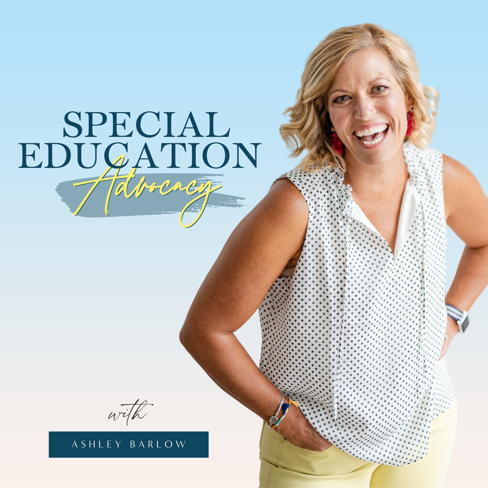 Artwork for podcast Special Education Advocacy with Ashley Barlow