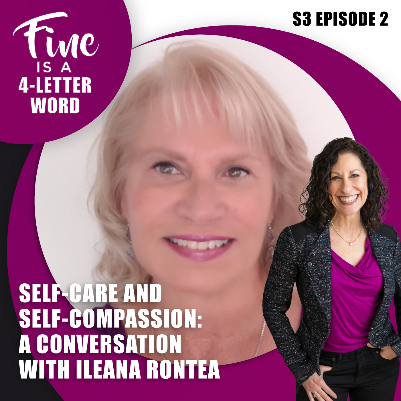 76. (S3E2) Self-Care and Self-Compassion: A Conversation with Ileana Rontea episode artwork