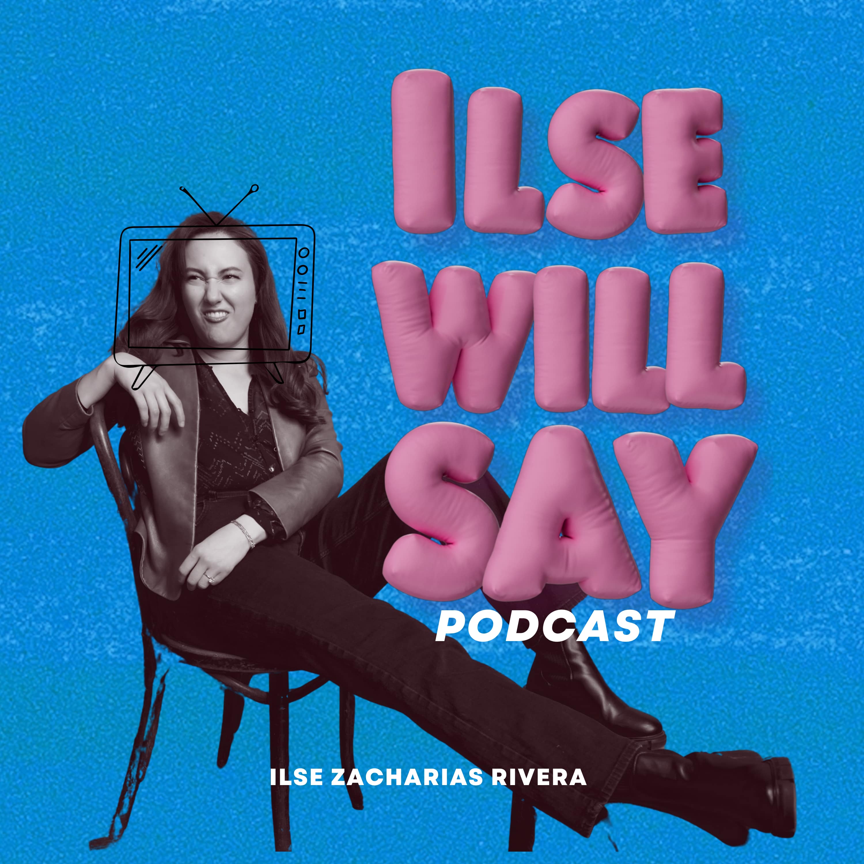 Show artwork for Ilse Will Say