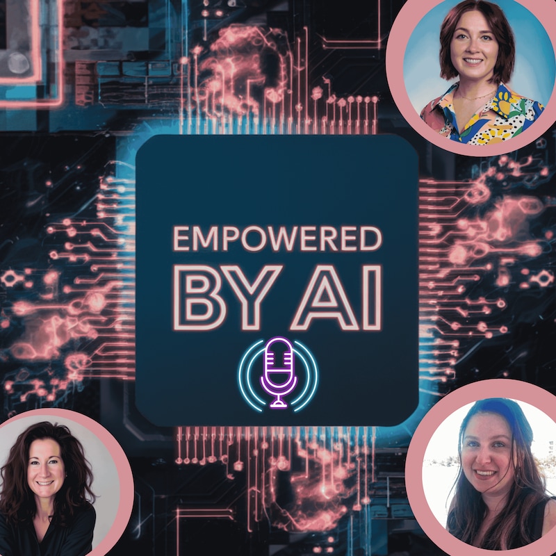 Artwork for podcast Empowered by AI