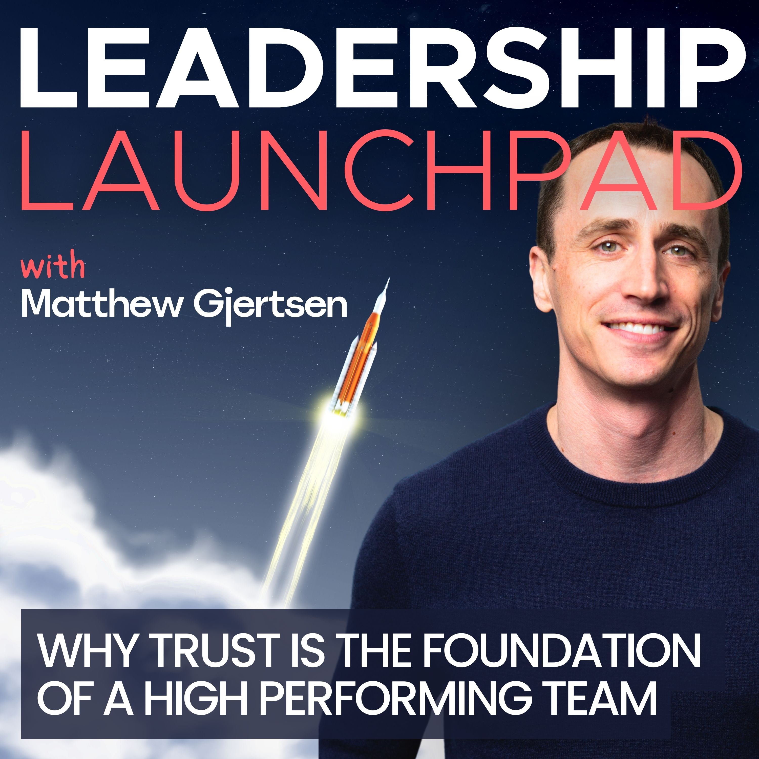Leadership Launchpad – Team Development, & Performance Improvement for Aerospace & Technology Managers