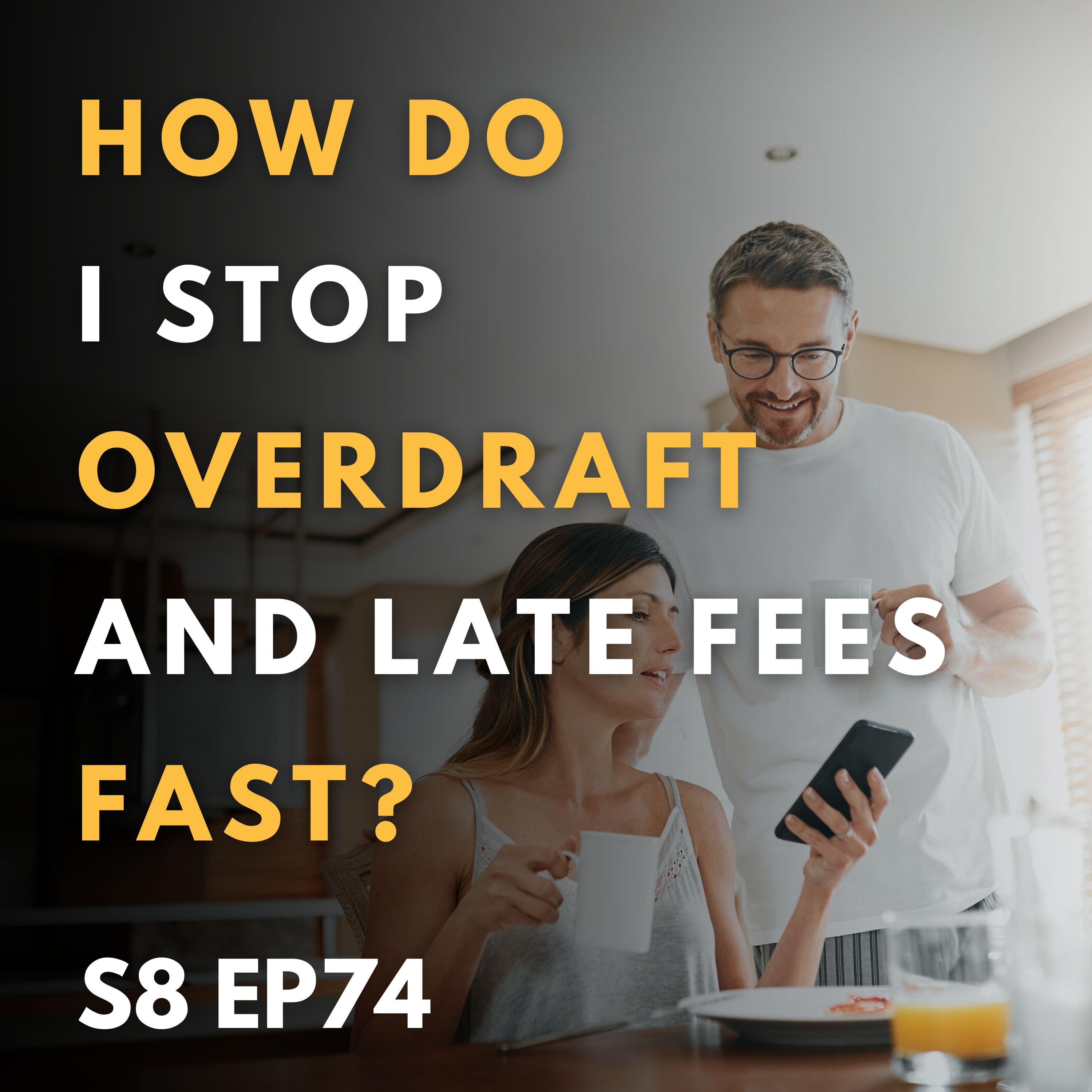How Do I Stop Overdraft and Late Fees Fast?