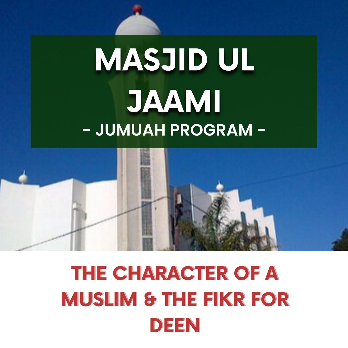 240112_The character of a Muslim & the fikr for Deen