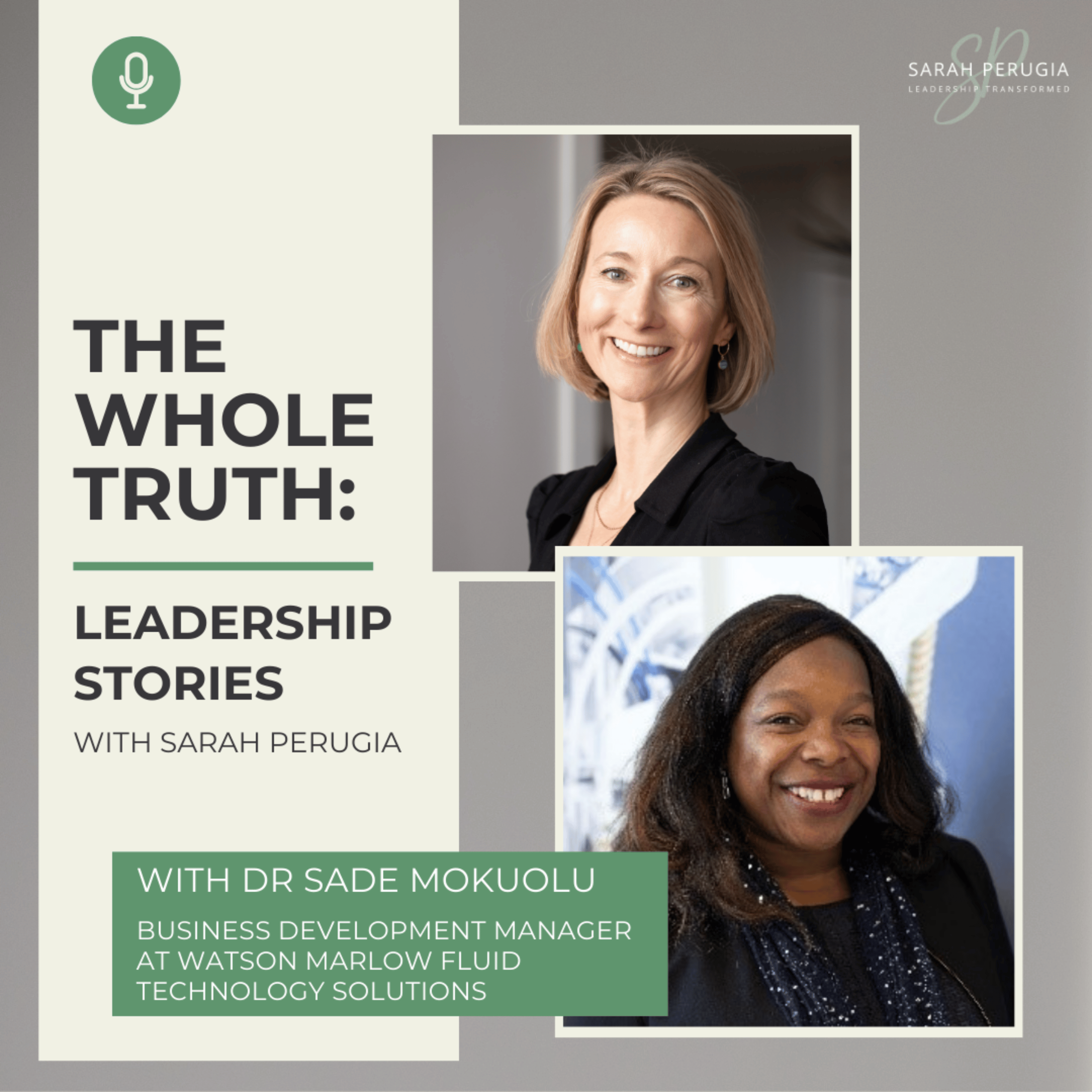 The Whole Truth: Leadership Stories with Sarah Perugia