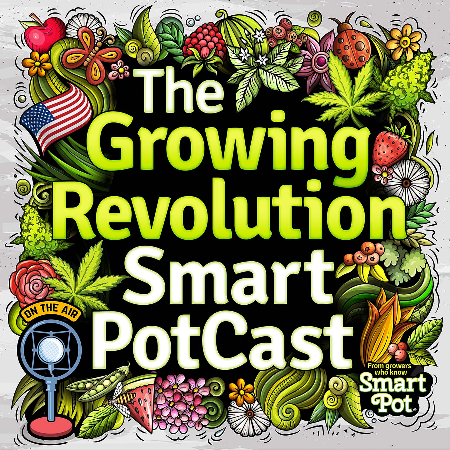 Artwork for podcast The Growing Revolution - Smart PotCast