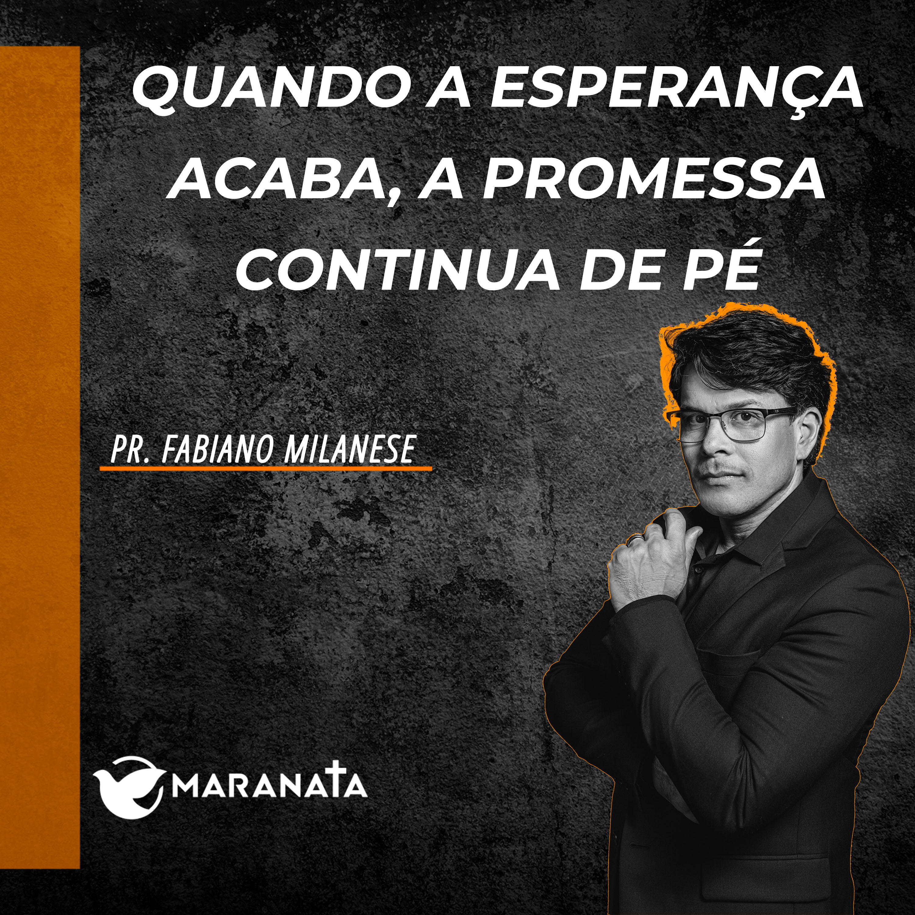 Quando a esperança acaba, a promessa continua de pé - Pr. Fabiano Milanese episode artwork