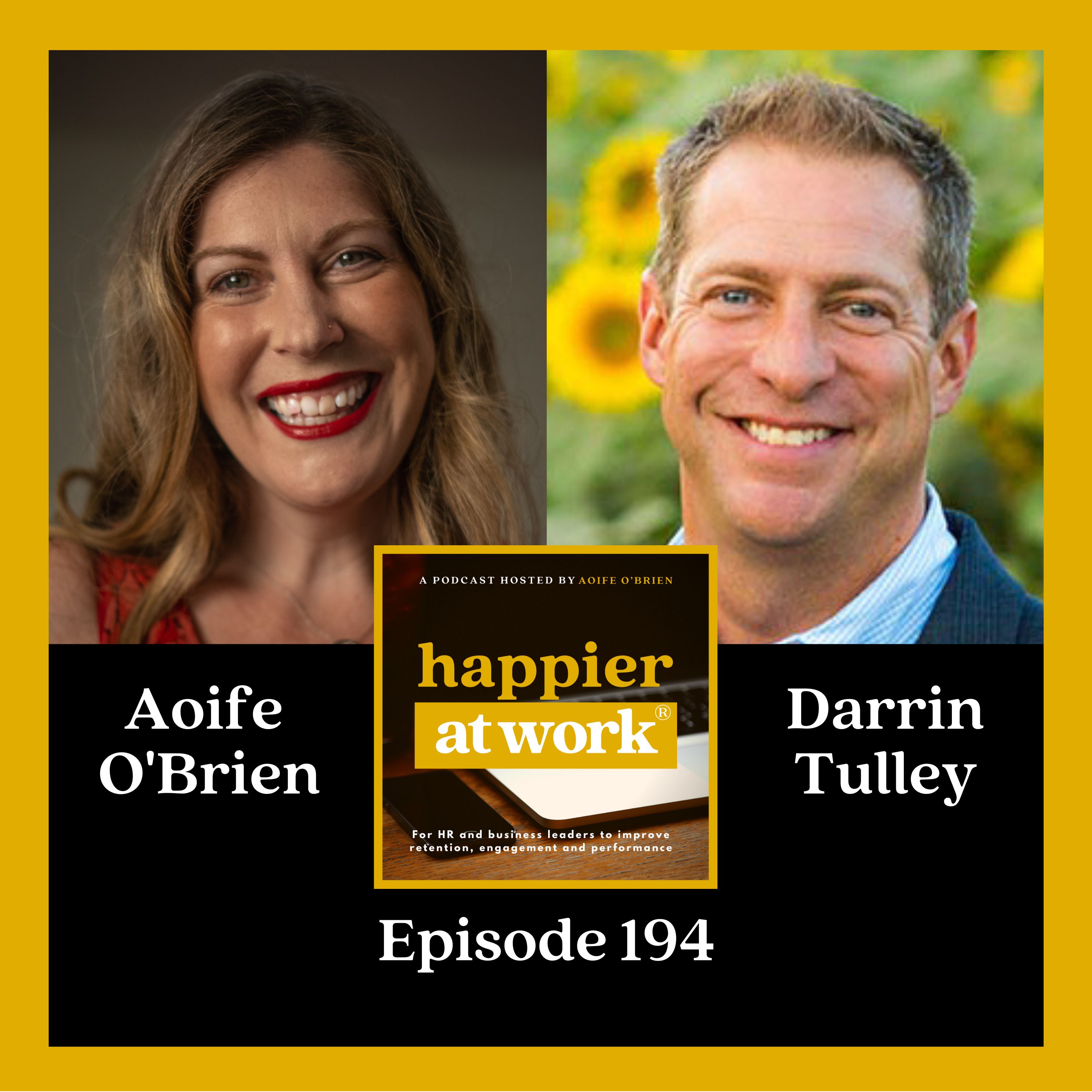 194: The Power of Curiosity: Unleashing Team Potential at Work with Darrin Tulley