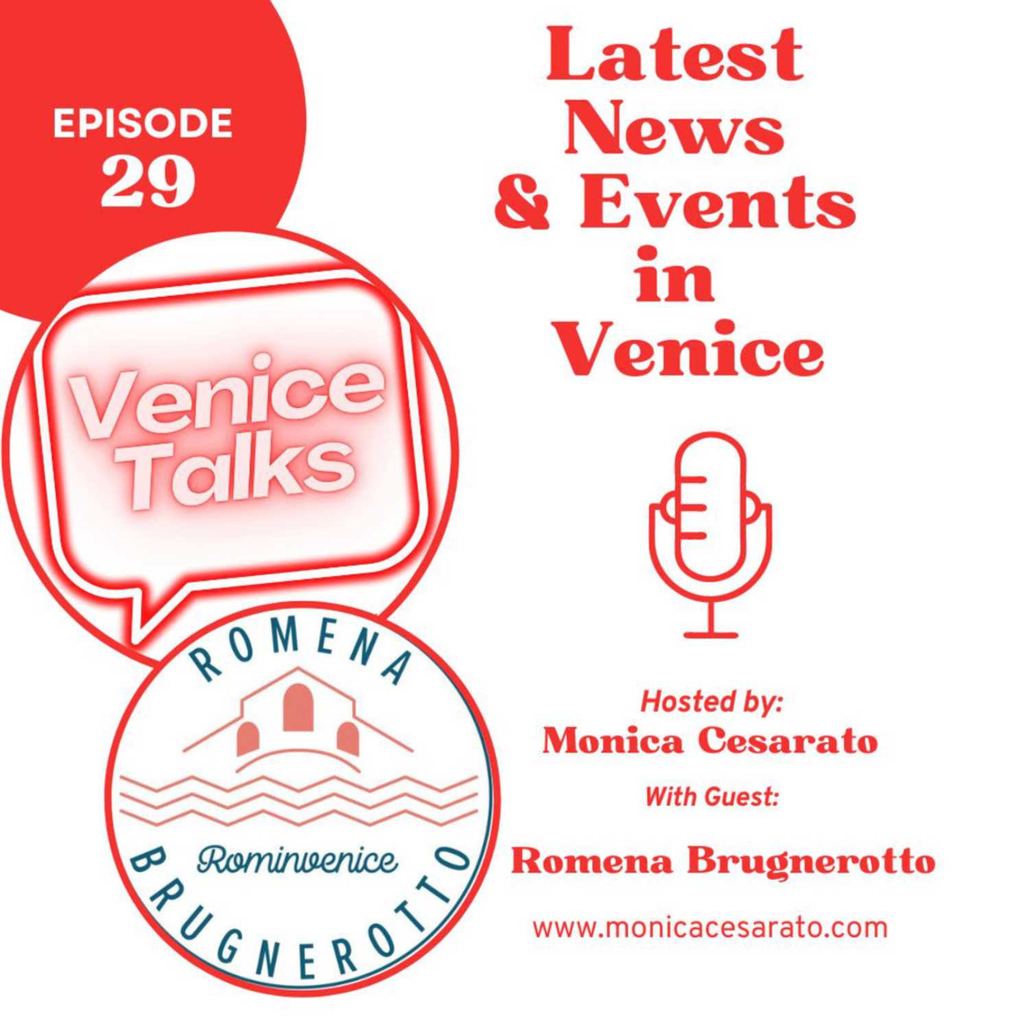 Ep.29 - A chat with Romena Brugnerotto Venetian blogger at RomInVenice