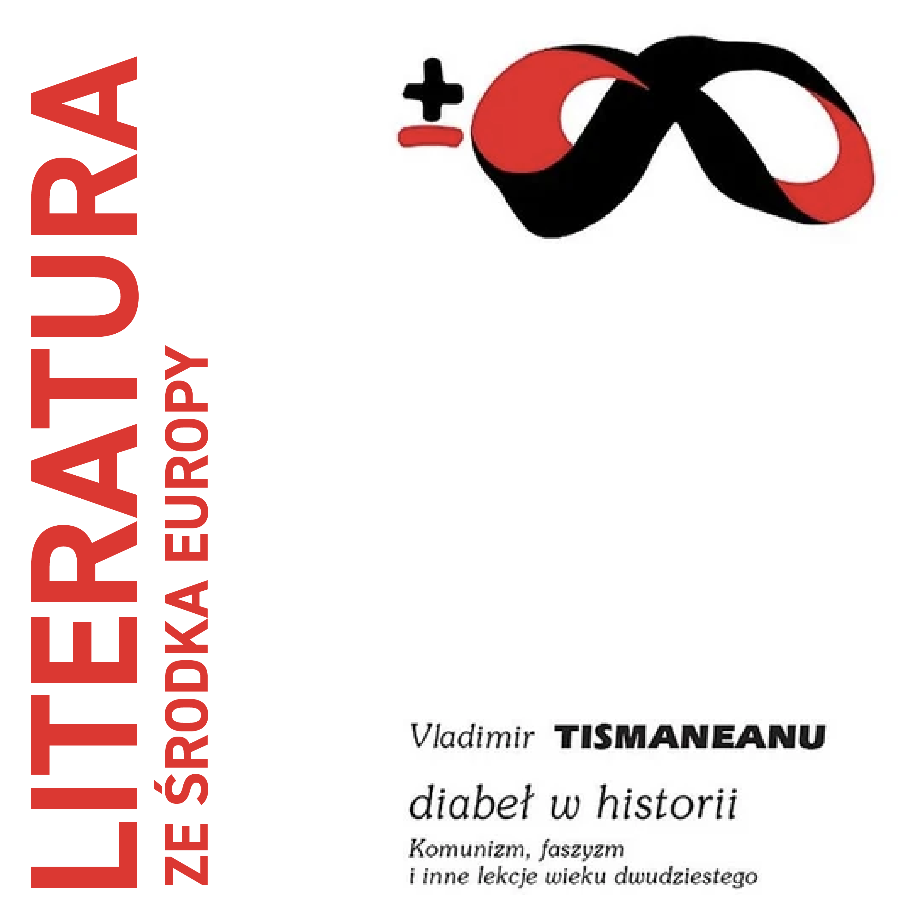 Vladimir Tismăneanu 🇷🇴 DIABEŁ W HISTORII. KOMUNIZM, FASZYZM I INNE LEKCJE WIEKU DWUDZIESTEGO episode artwork