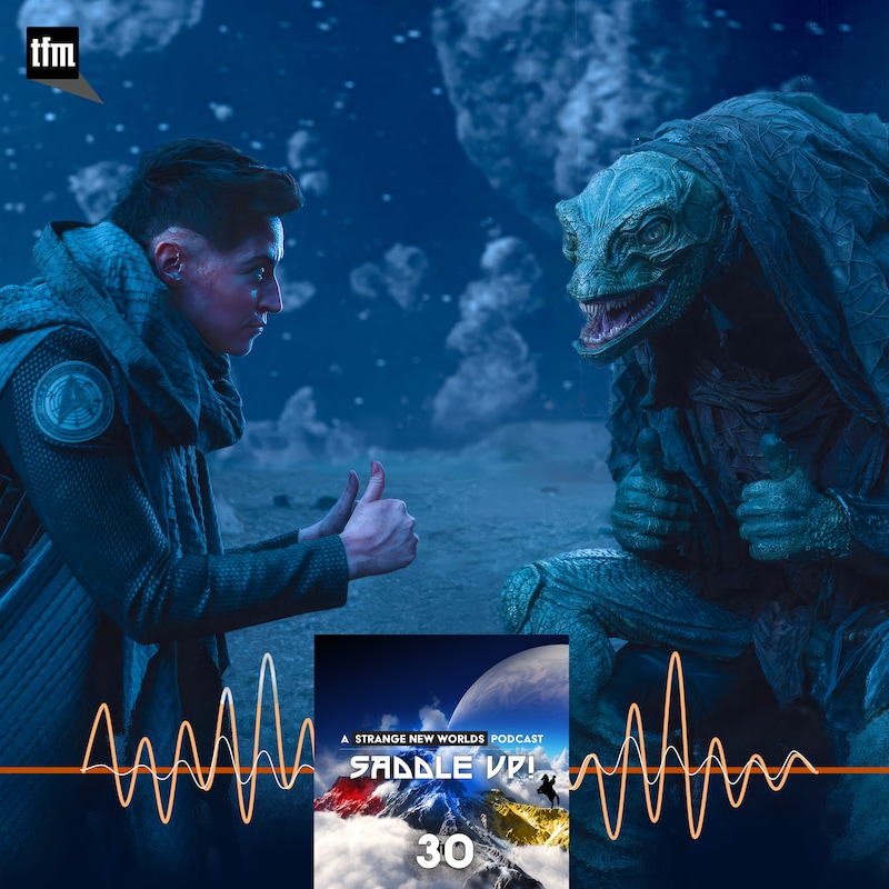 Artwork for podcast Saddle Up! A Star Trek Strange New Worlds Podcast