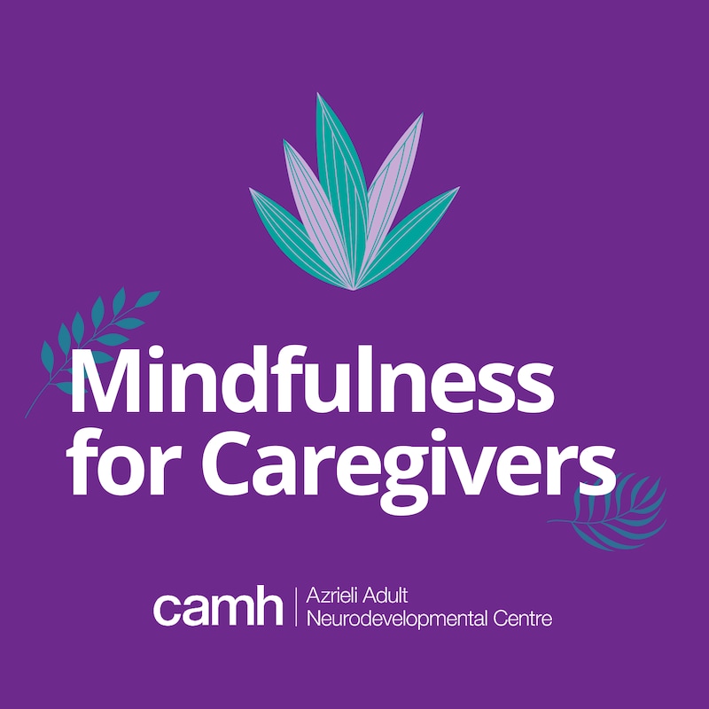 Artwork for podcast Mindfulness for Caregivers