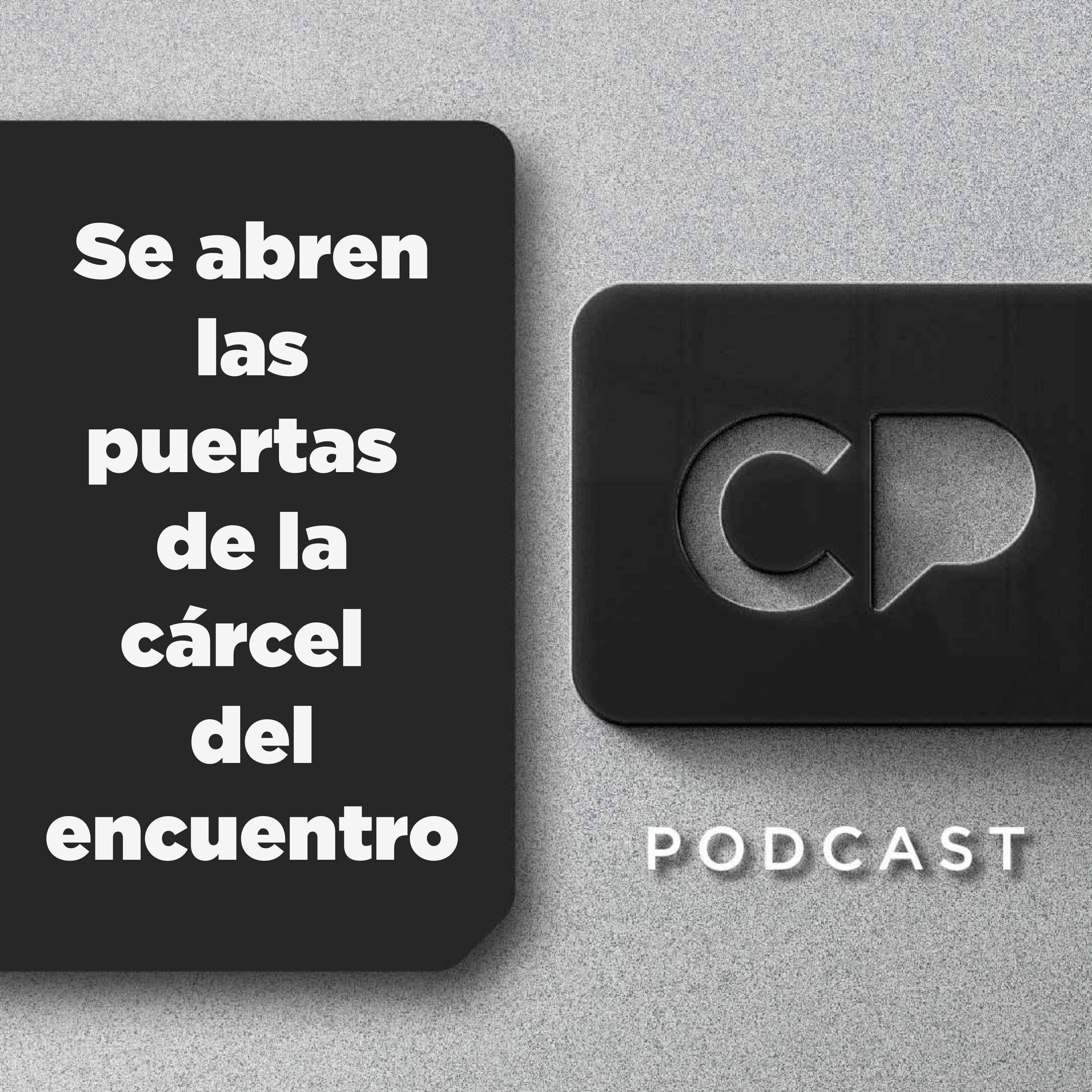 20/FEB: Se abren las puertas de la cárcel del encuentro