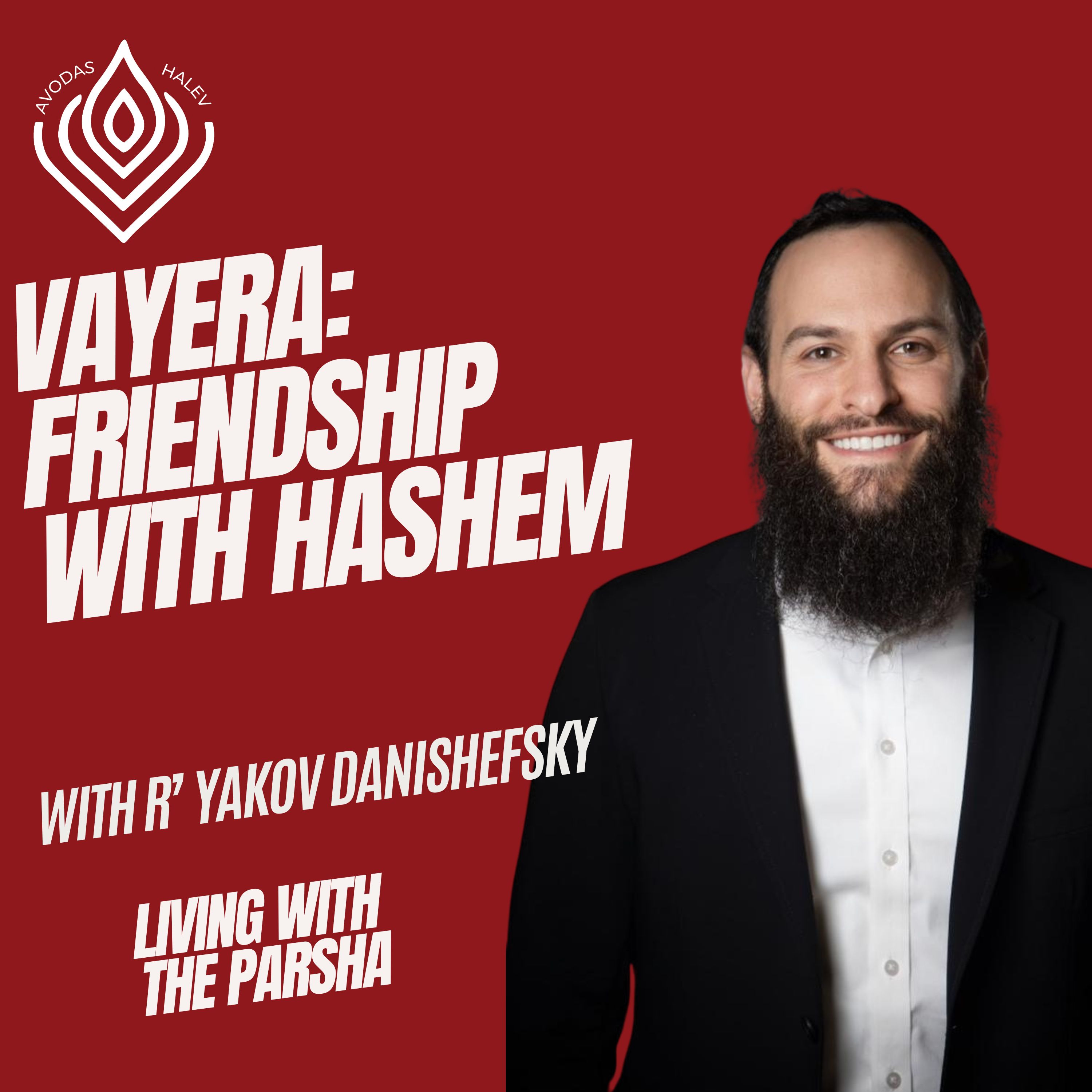 Vayera: Friendship with Hashem