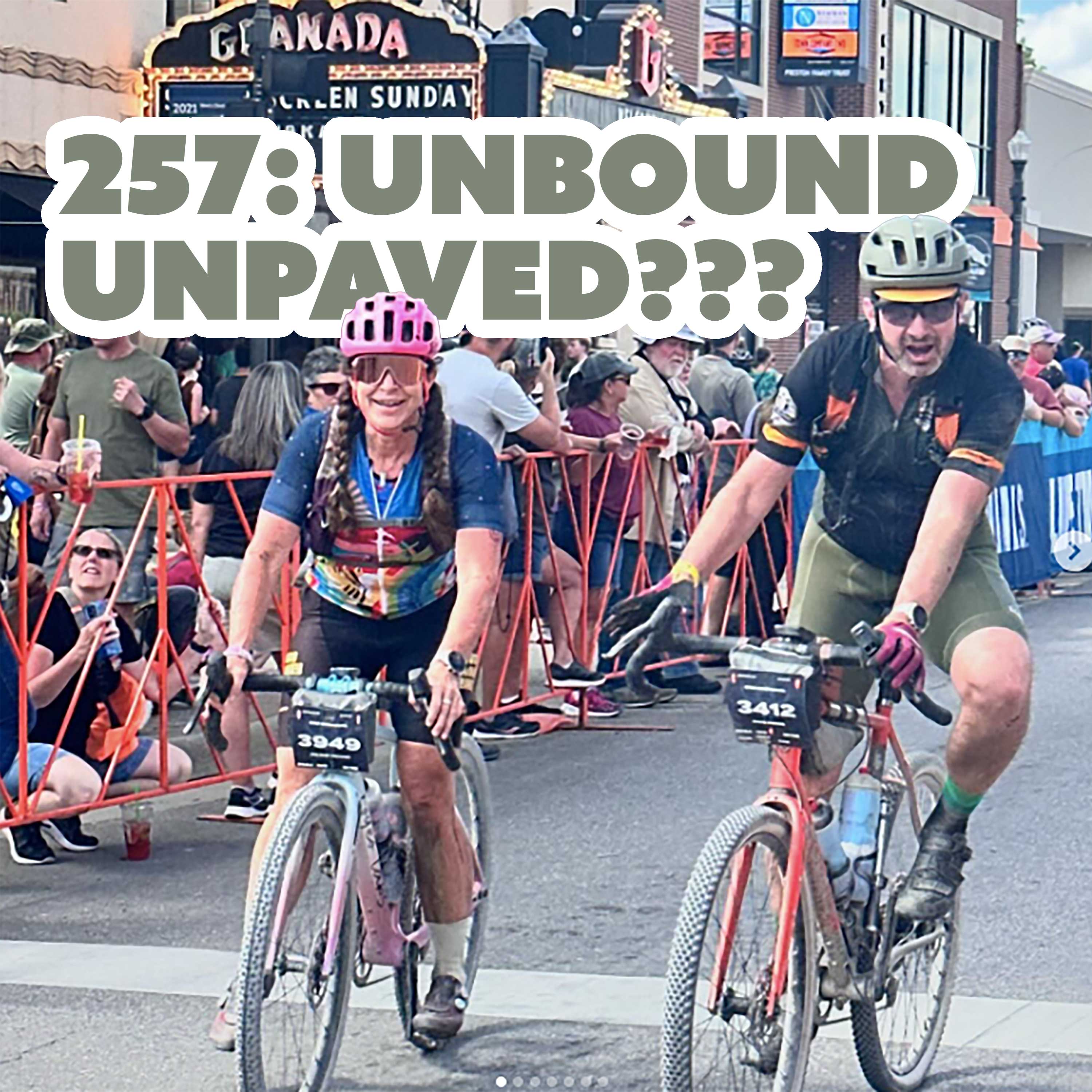 257: Unbound unPAved???