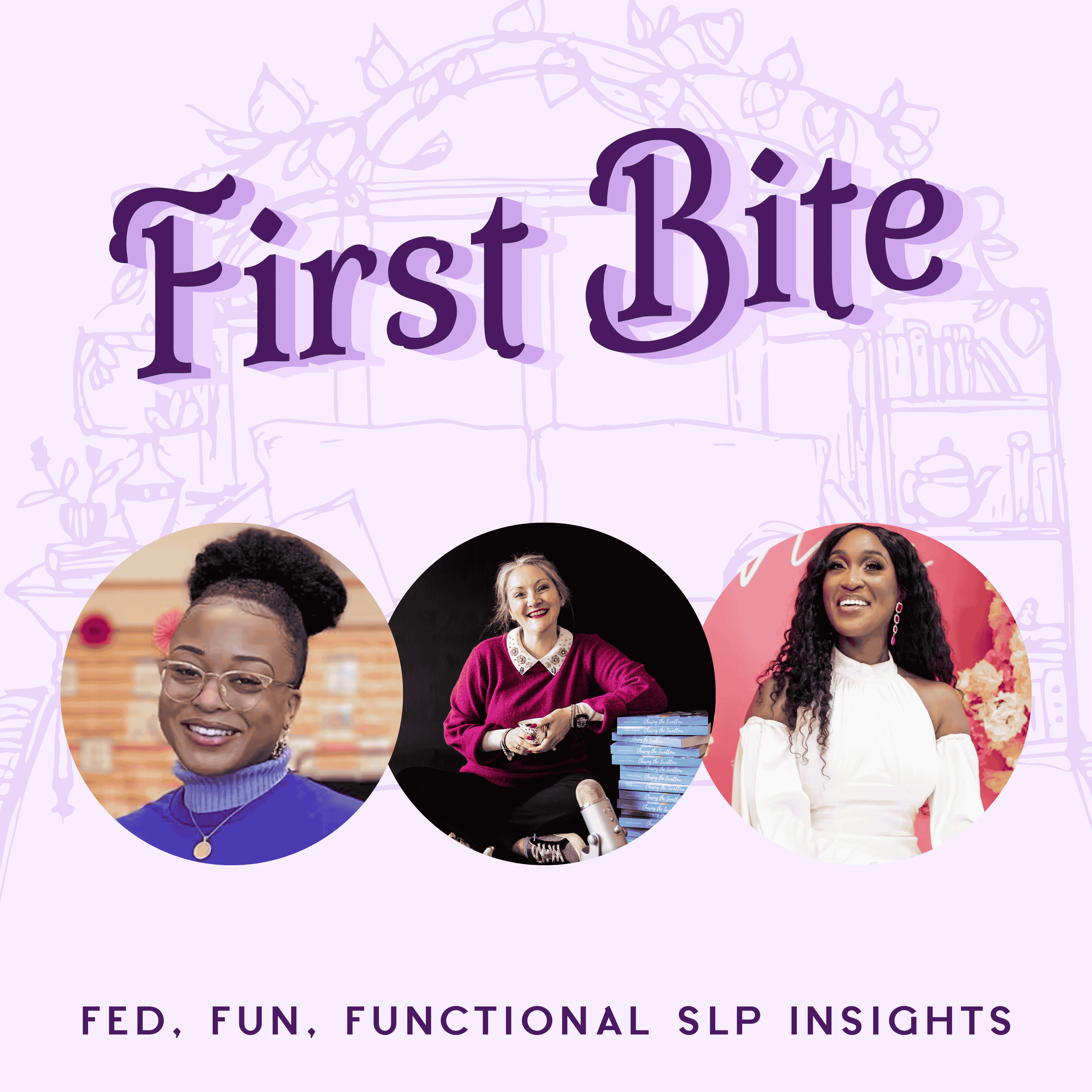 First Bite: Fed, Fun, Functional SLP Insights