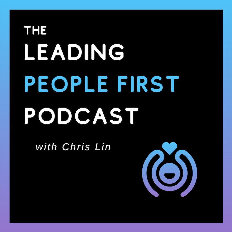 Artwork for podcast Leading People First