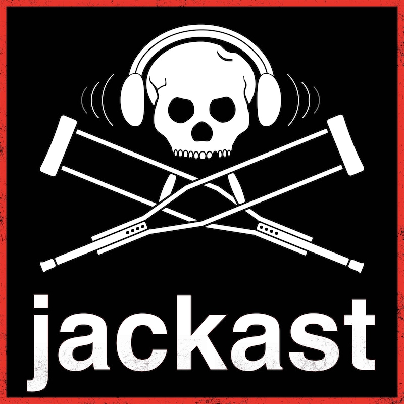 Artwork for podcast Jackast: A Jackass Podcast