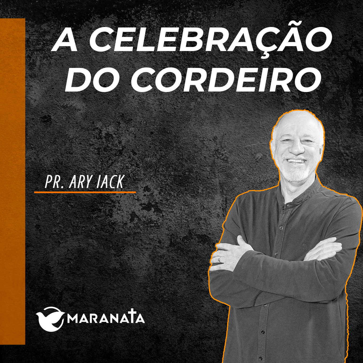 A celebração do Cordeiro - Pr. Ary Iack