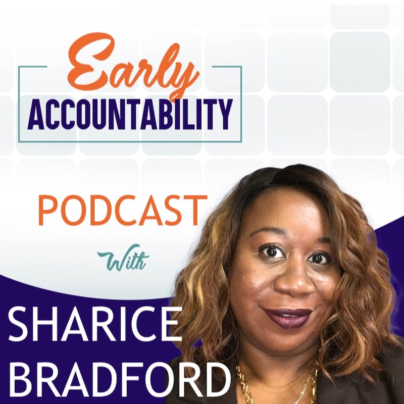 Artwork for podcast Early Accountability