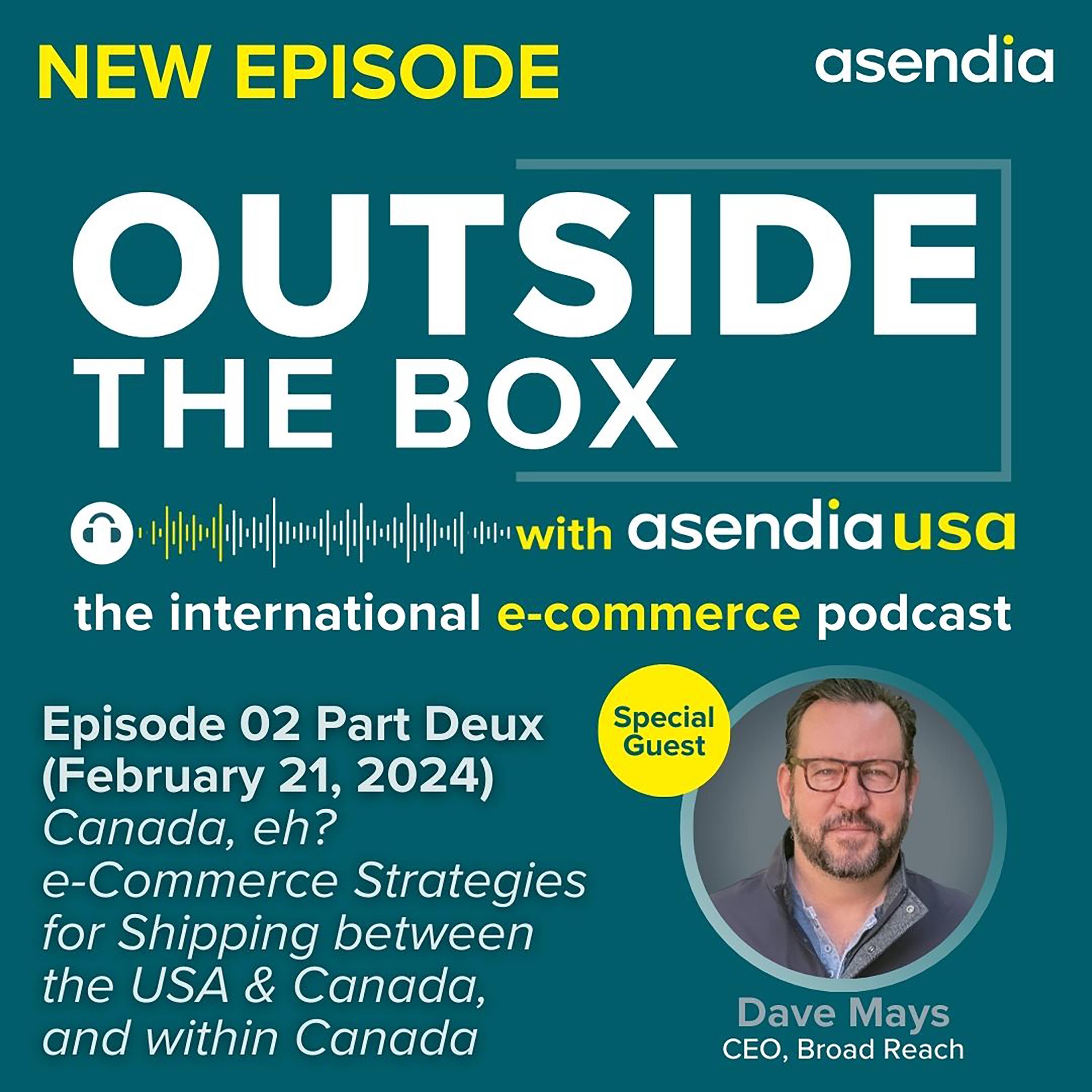Outside the Box with Asendia USA: The International e-Commerce Podcast
