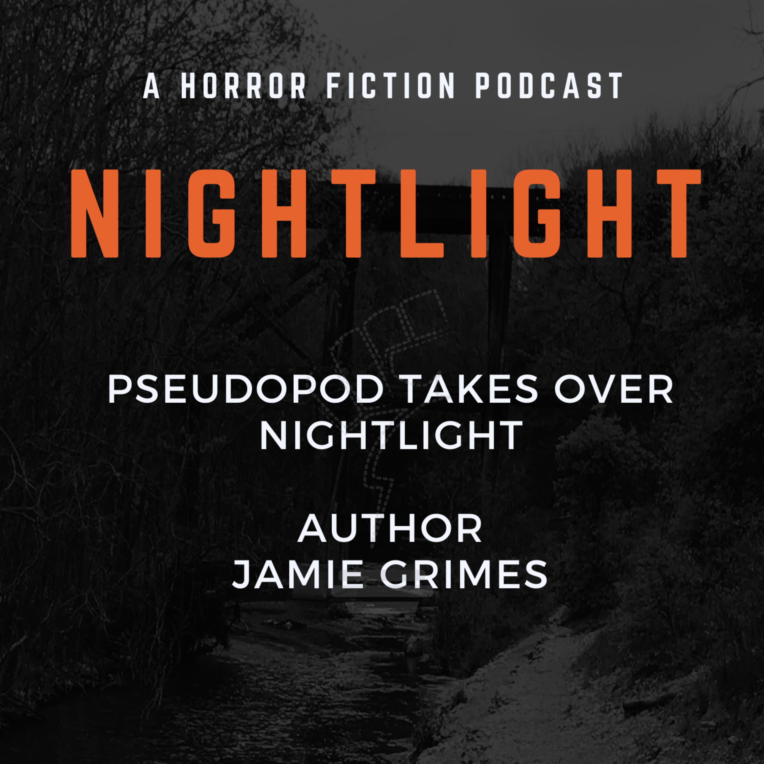 Artwork for podcast NIGHTLIGHT: A Horror Fiction Podcast