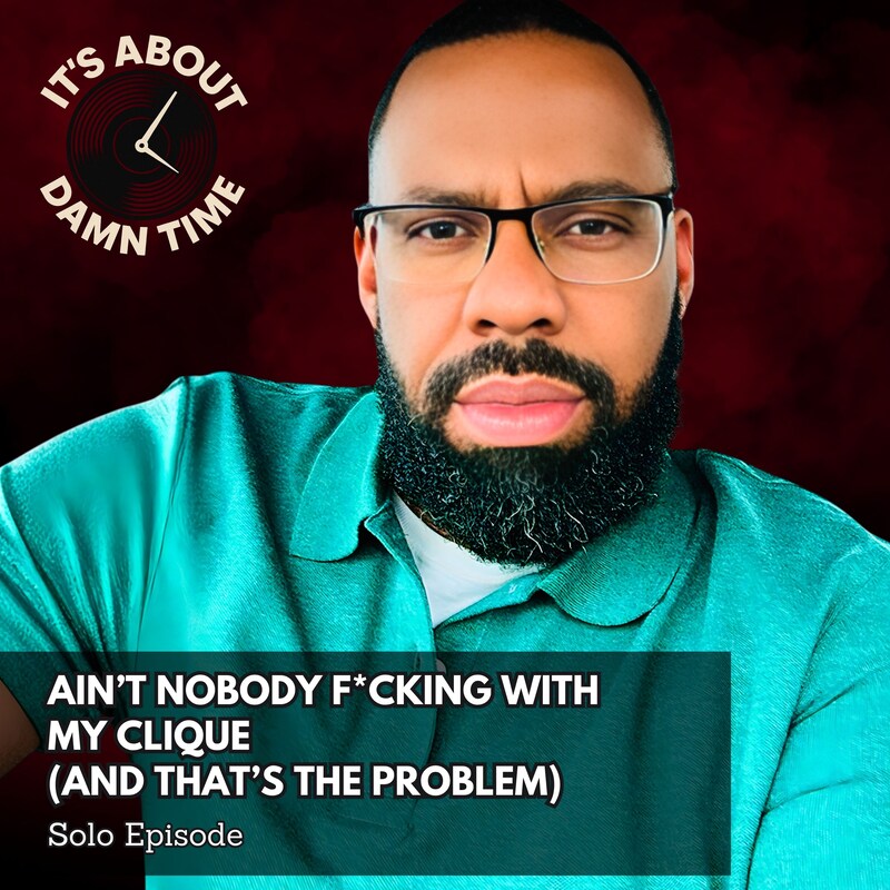 Artwork for podcast It's About DAMN Time