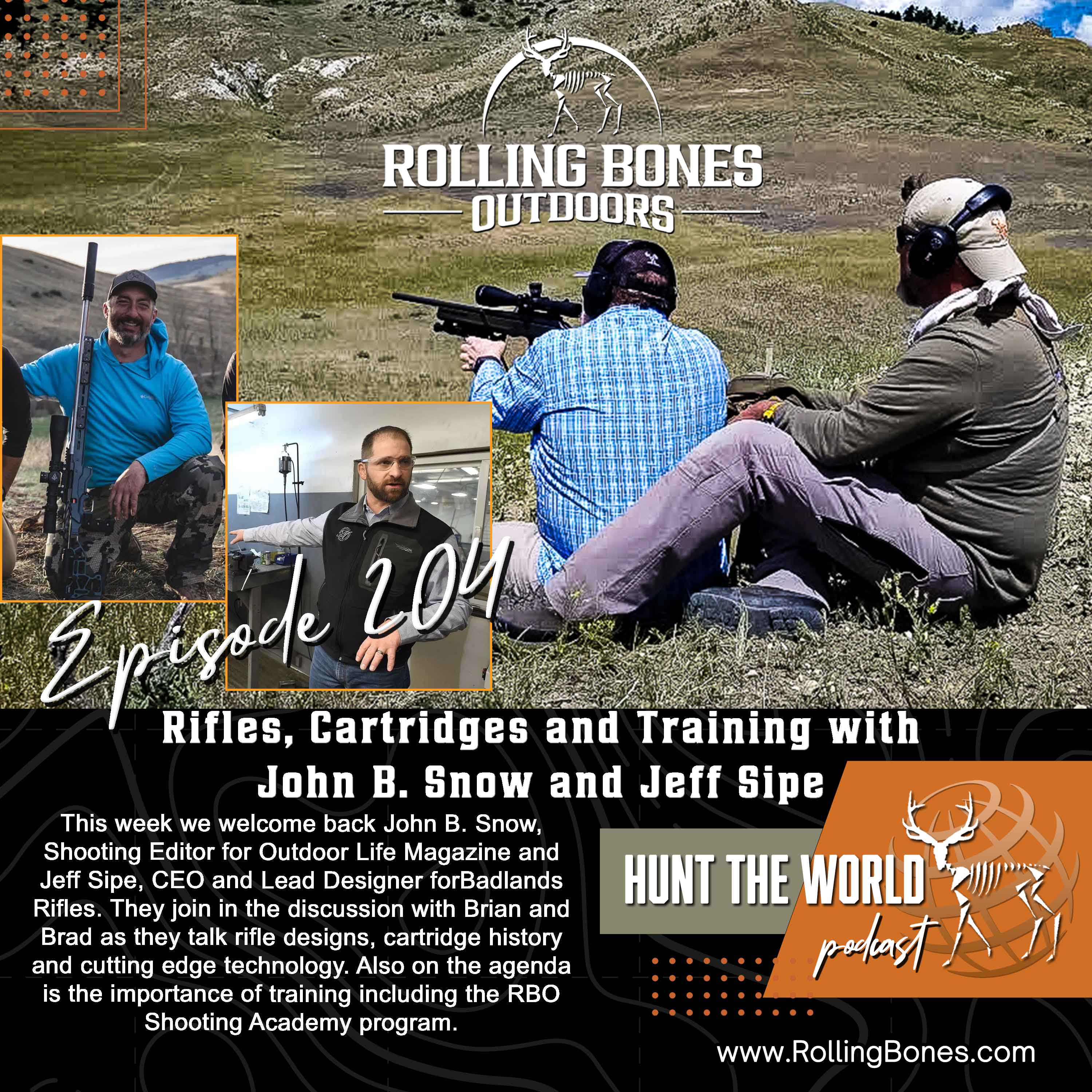 HTW-Ep 204 Rifle Design, Cartridges and Training with John Snow and Jeff Sipe