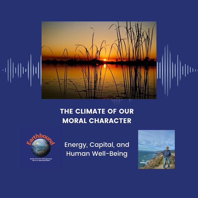 Artwork for podcast Earthbound (Formerly Global Warming Is Real)