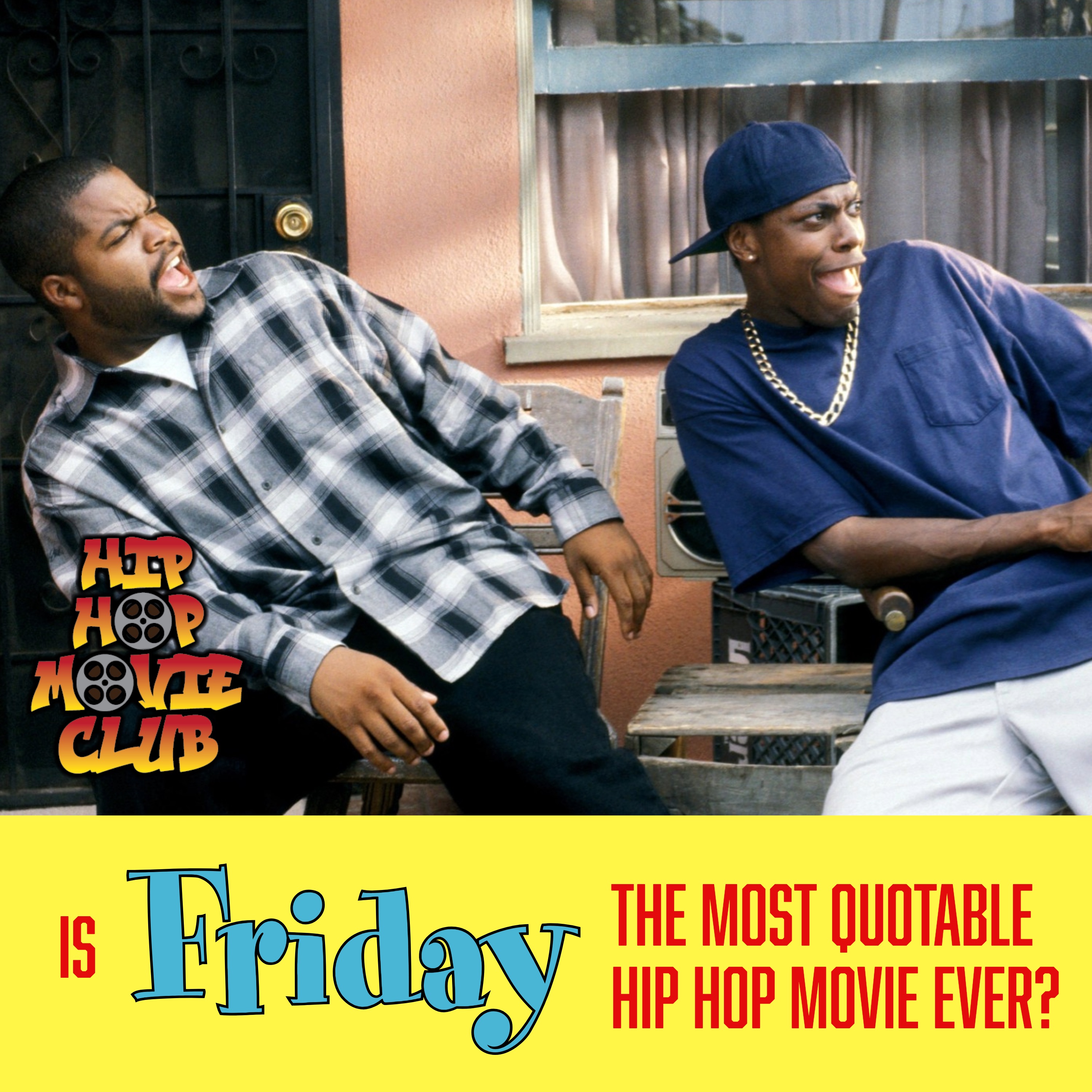 Friday: The most quotable hip hop movie of all time? (encore)