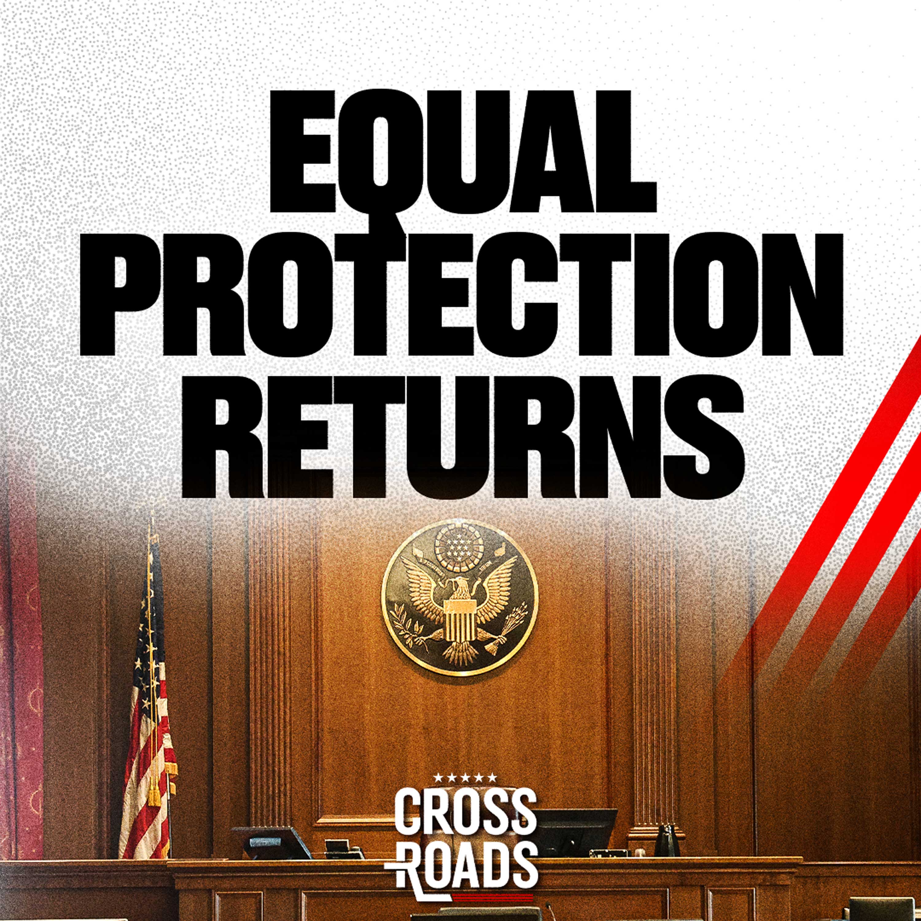 Equal Protection Restored Under US Law