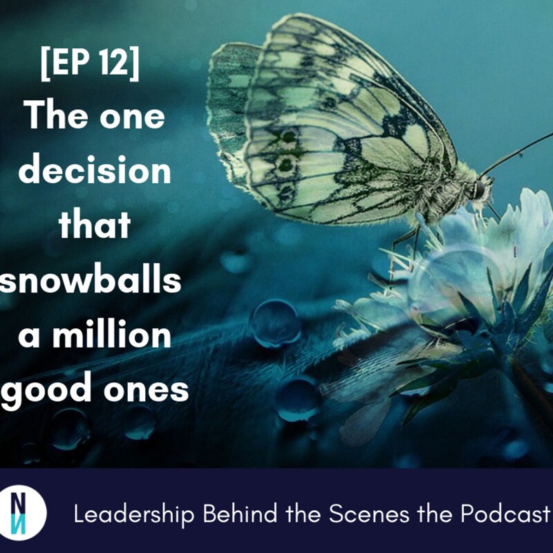 Artwork for podcast Leadership Behind the Scenes
