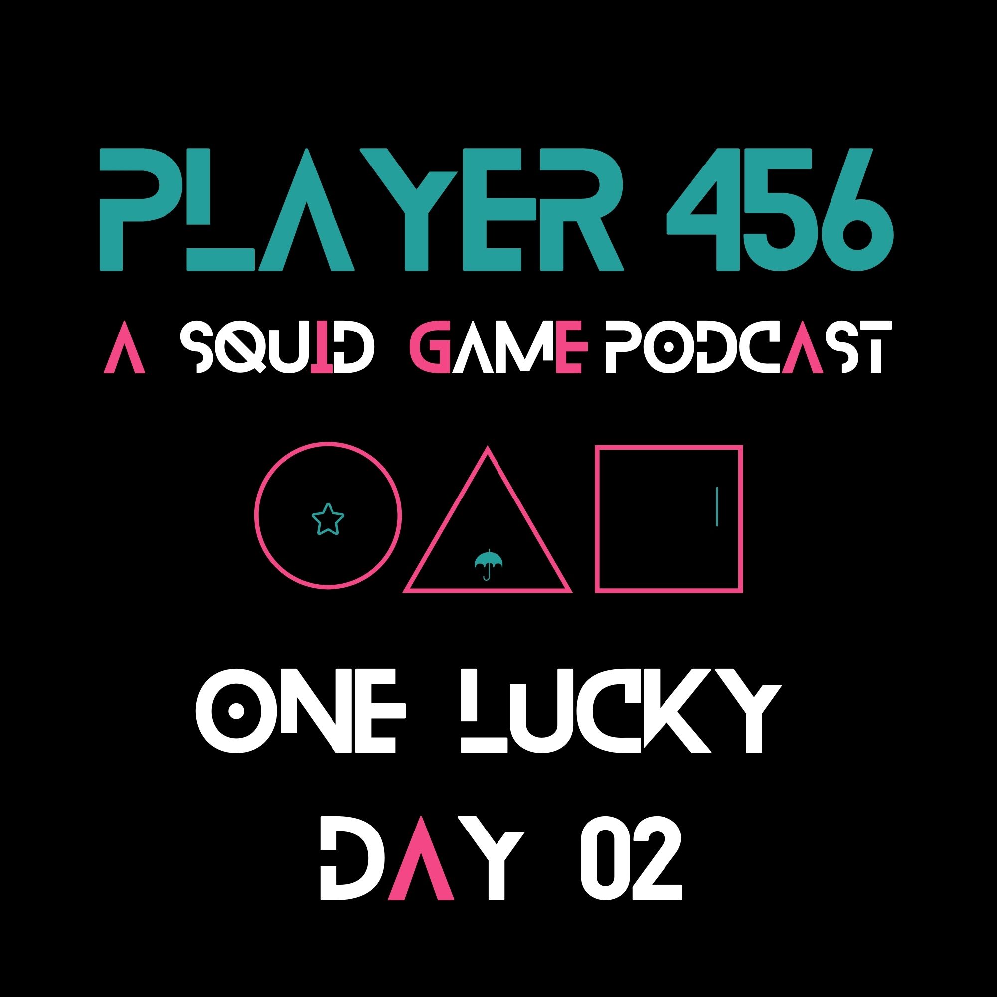 One Lucky Day: Squid Game episode 9