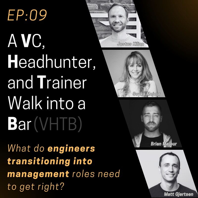 Artwork for podcast A VC, a Headhunter, and a Trainer Walk into a Bar