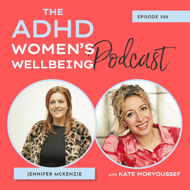 Artwork for podcast ADHD Women's Wellbeing Podcast