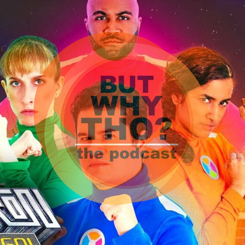 Artwork for podcast But Why Tho?