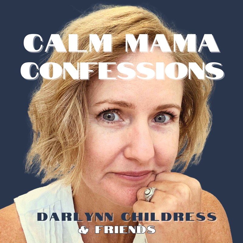 Artwork for podcast Become A Calm Mama