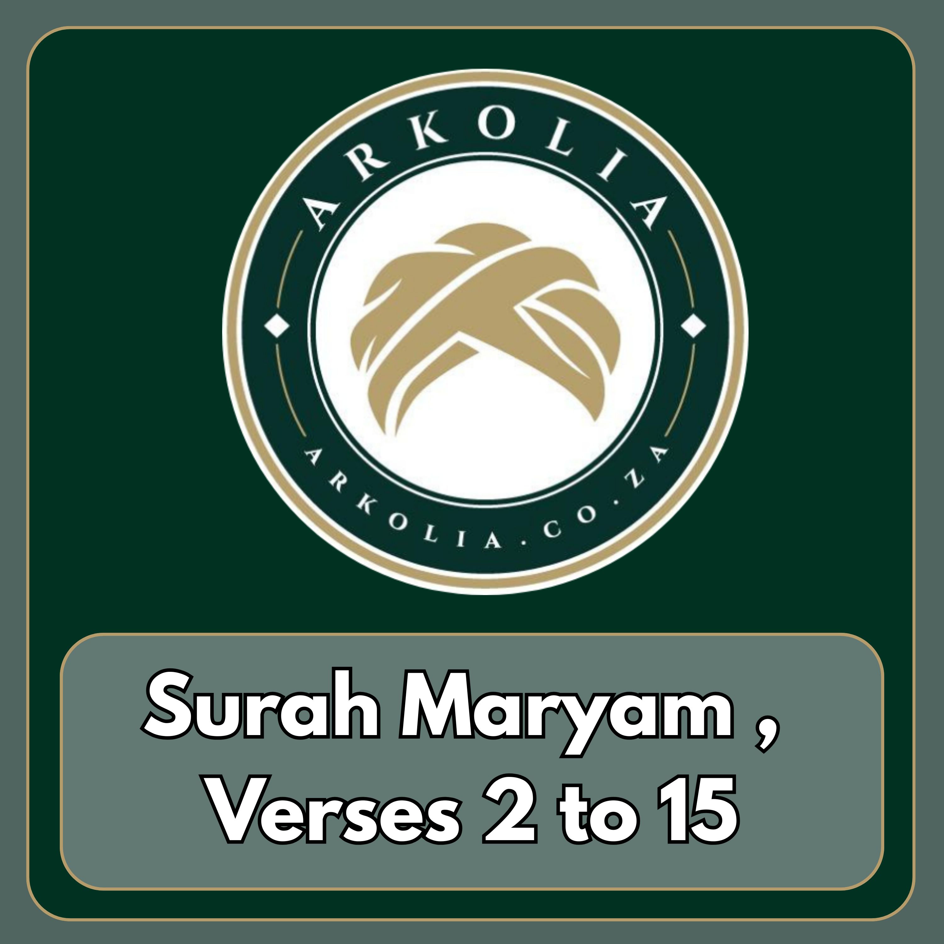 Surah Maryam , Verses 1 to 15 episode artwork
