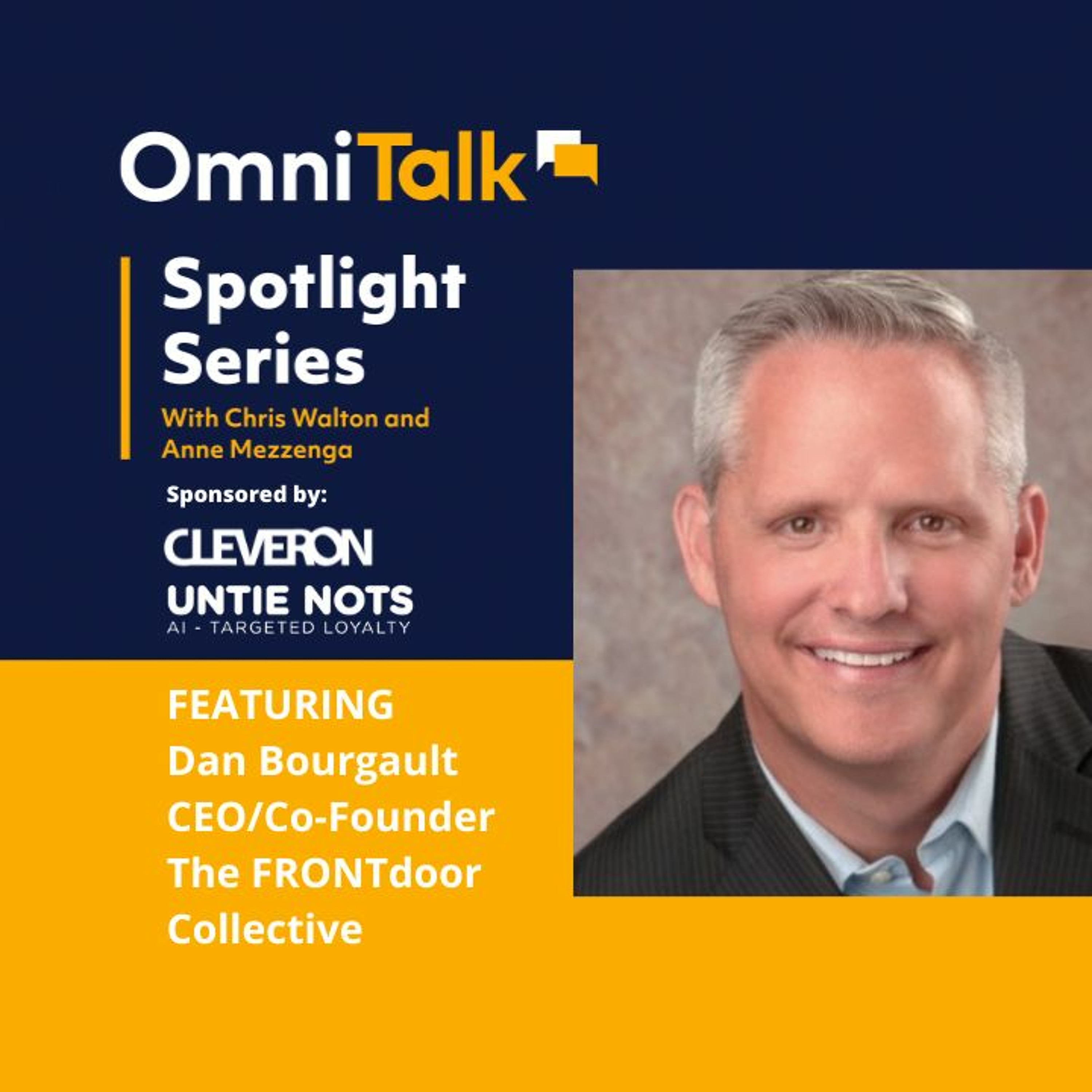 Spotlight Series | FRONTdoor Collective CEO & Co-Founder Dan Bourgault