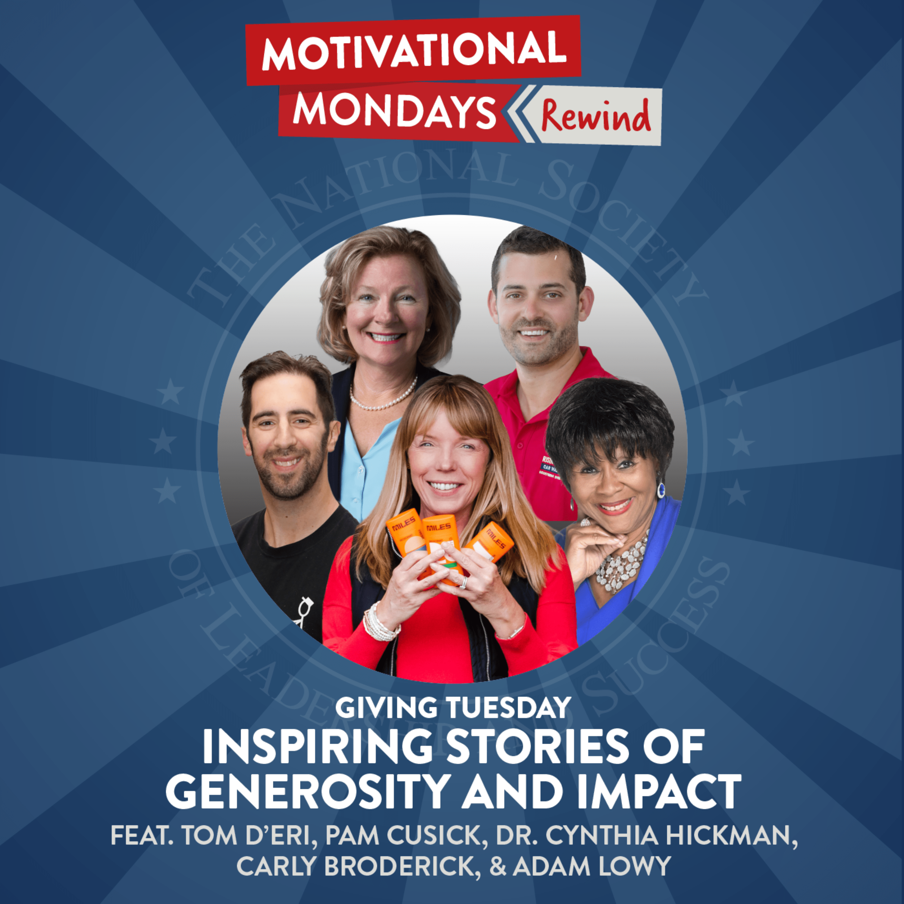 Motivational Mondays: Conversations with Leaders