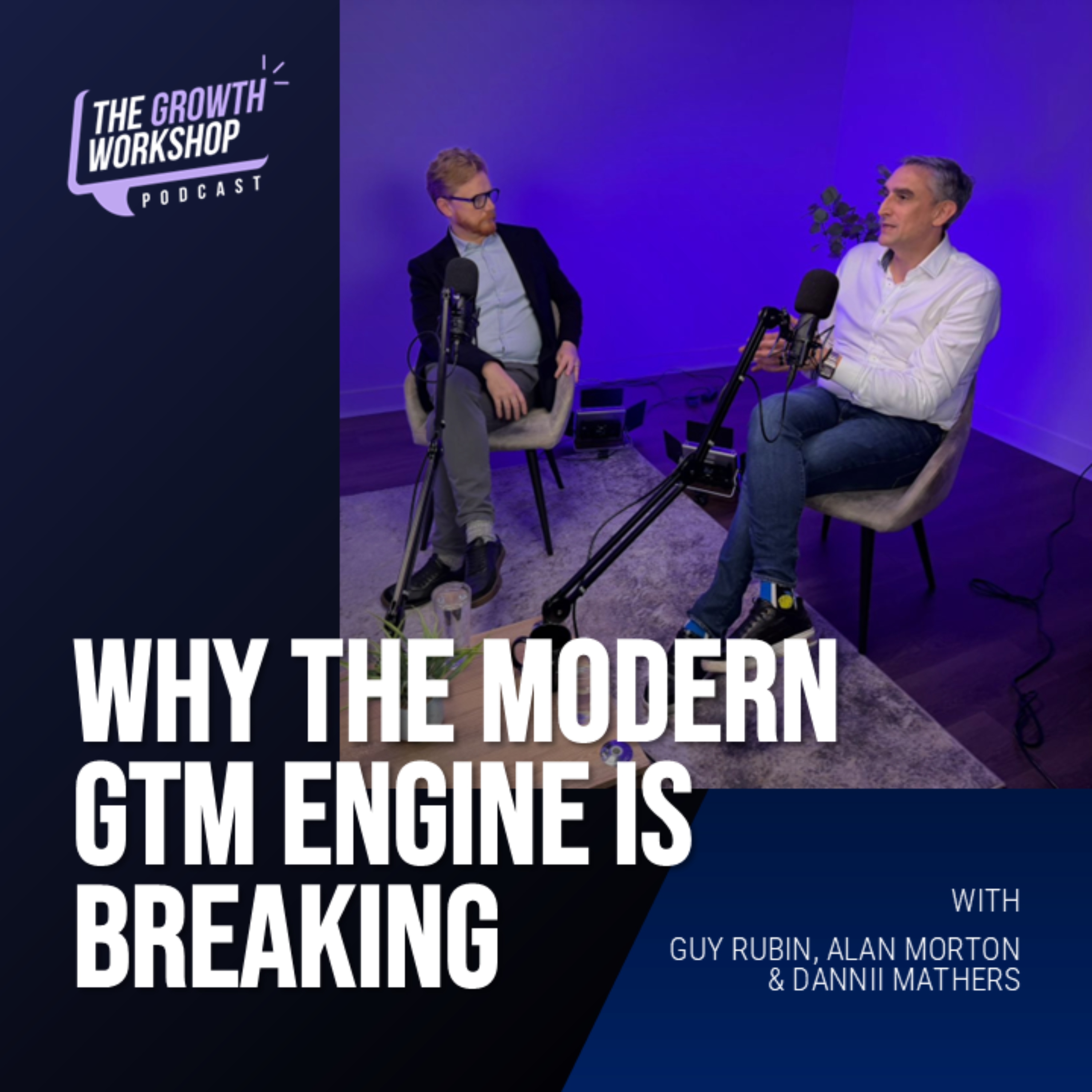 Episode 26, Part 1 - Fullcast & SBR: Why The Modern GTM Engine Is Breaking