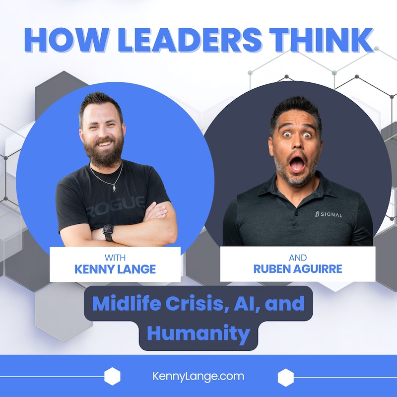 Artwork for podcast How Leaders Think with Kenny Lange