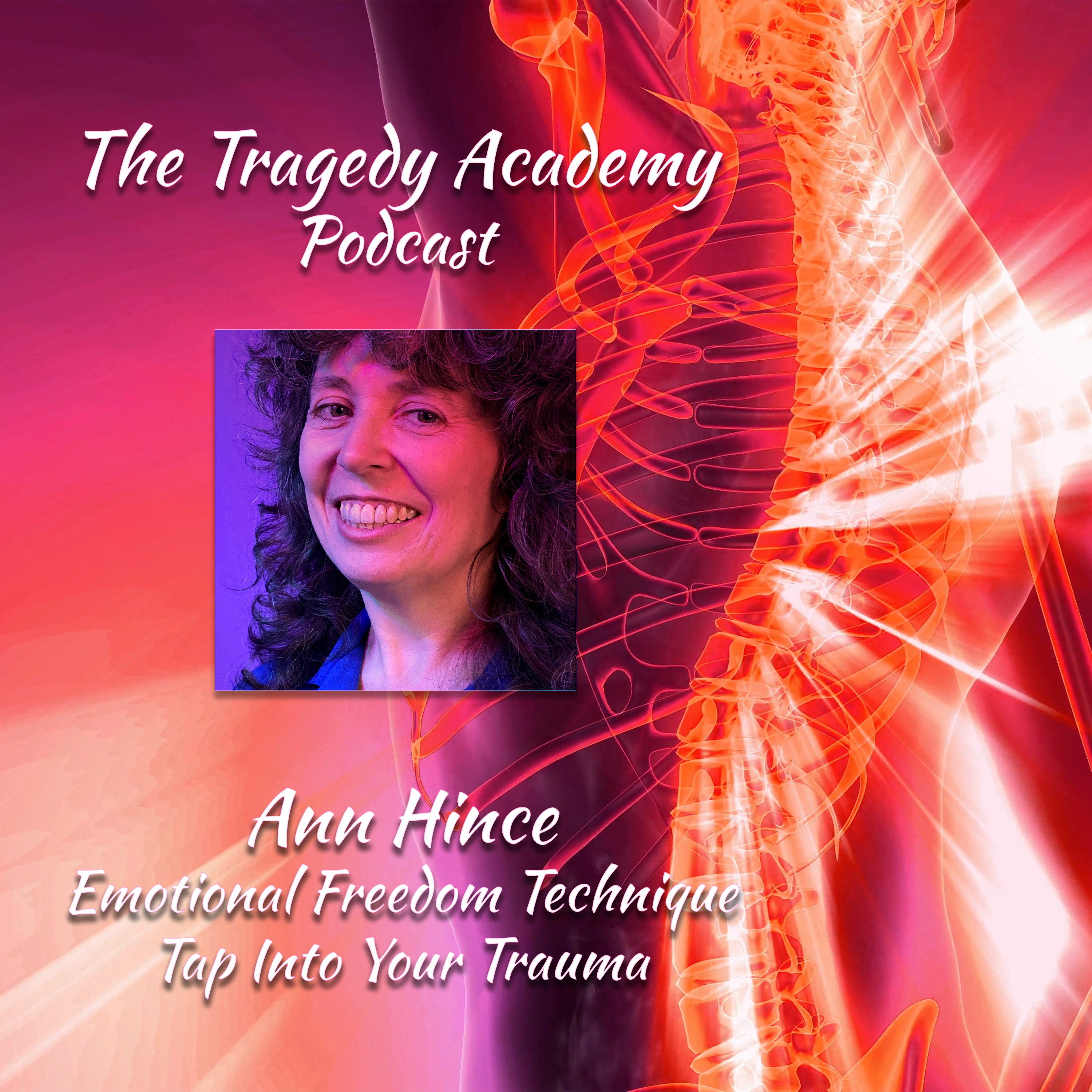 Ann Hince - Tap Into Your Trauma