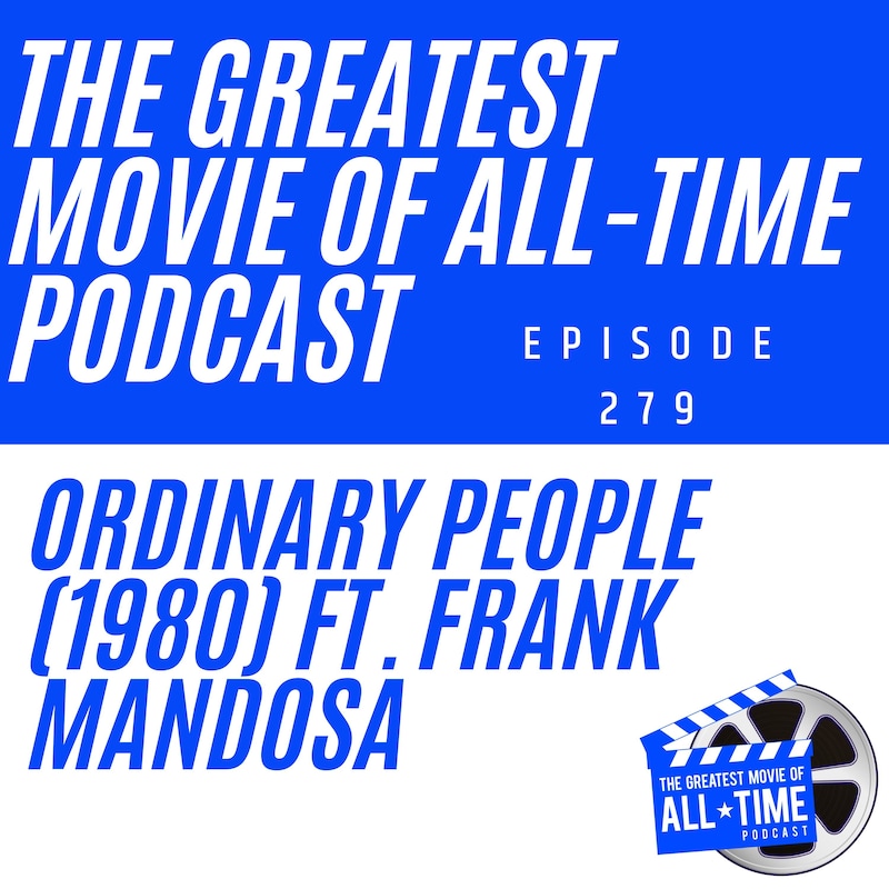 Artwork for podcast Greatest Movie Of All-Time