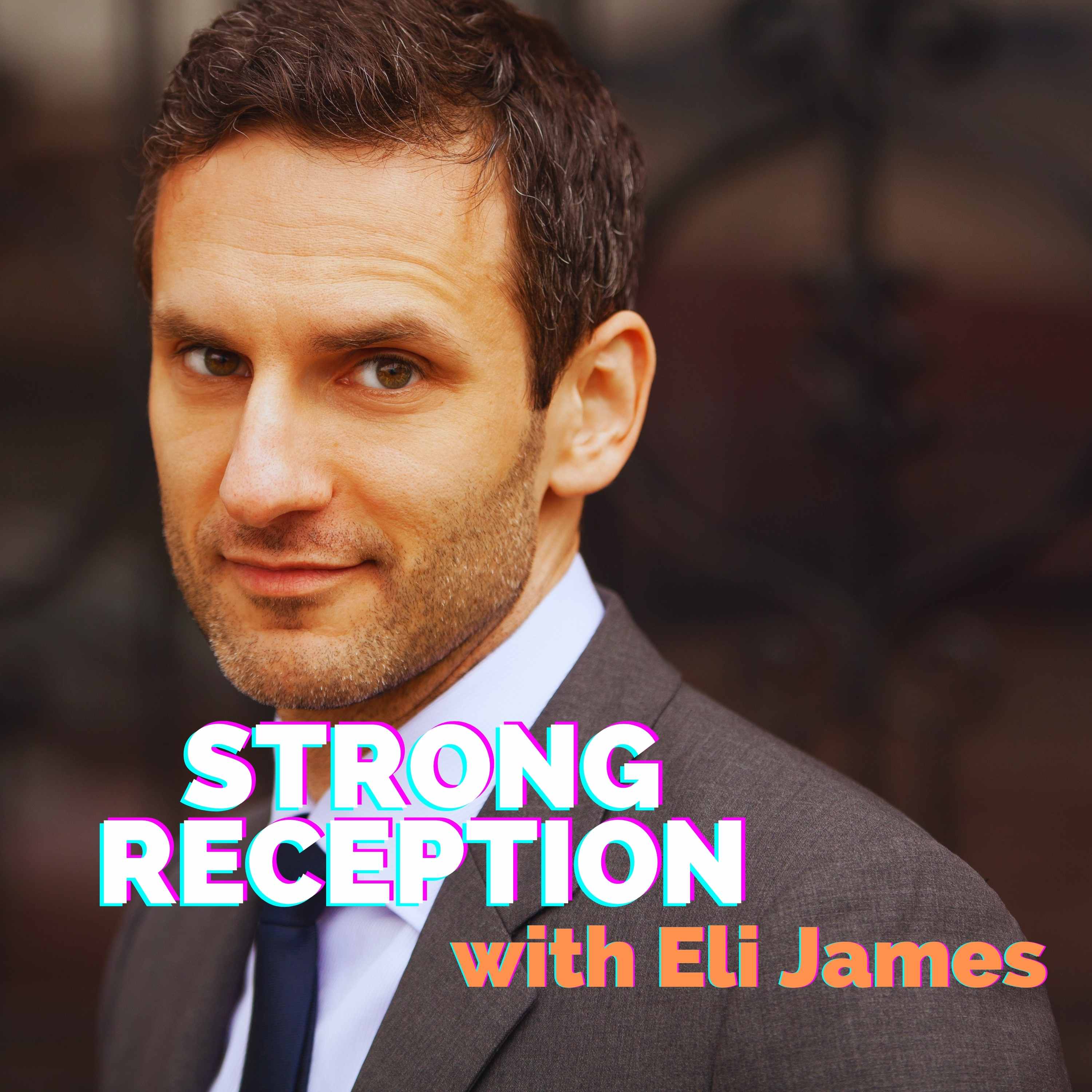 Show artwork for Strong Reception with Eli James