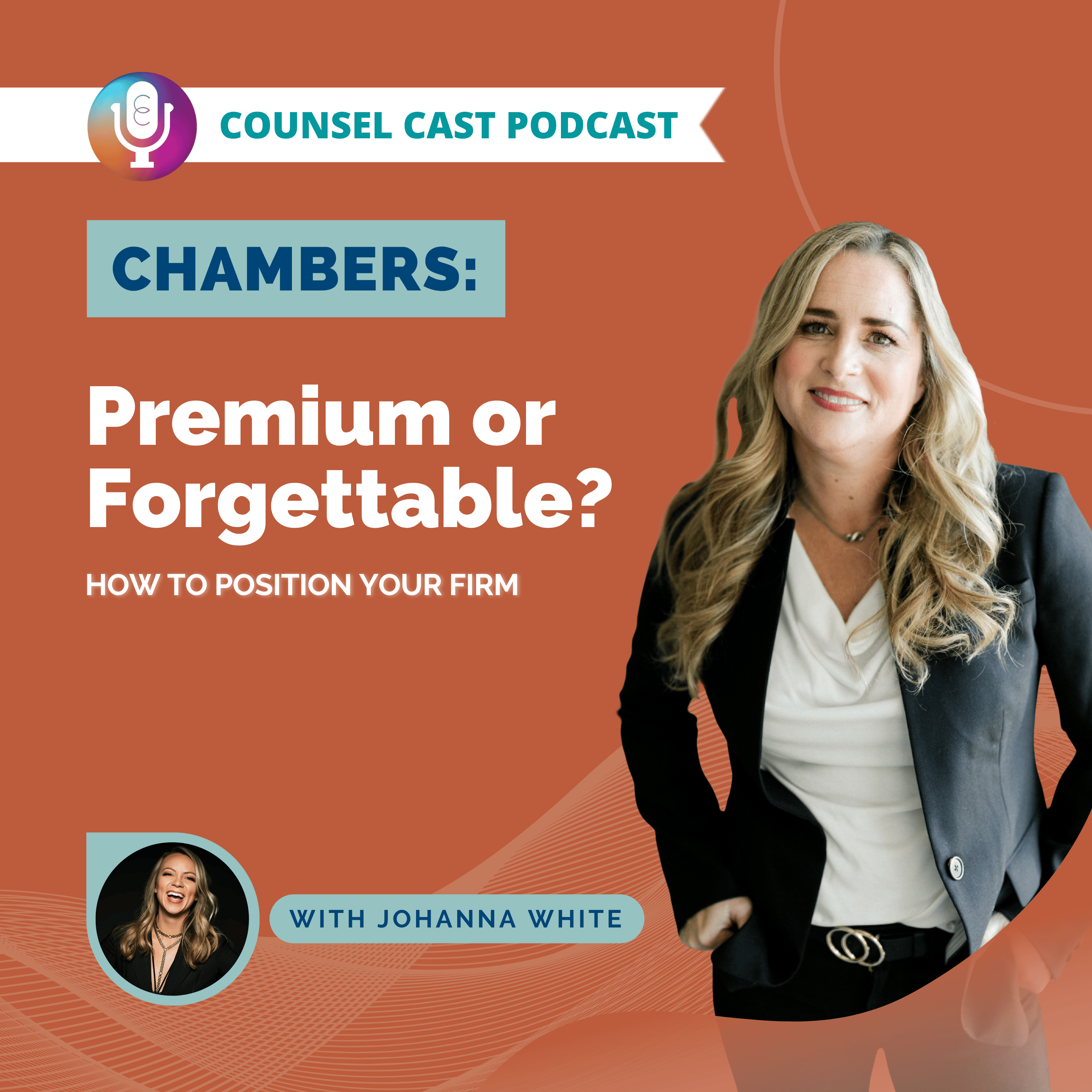 [Counsel Cast Chambers] Is your brand premium or commodity? with Johanna White