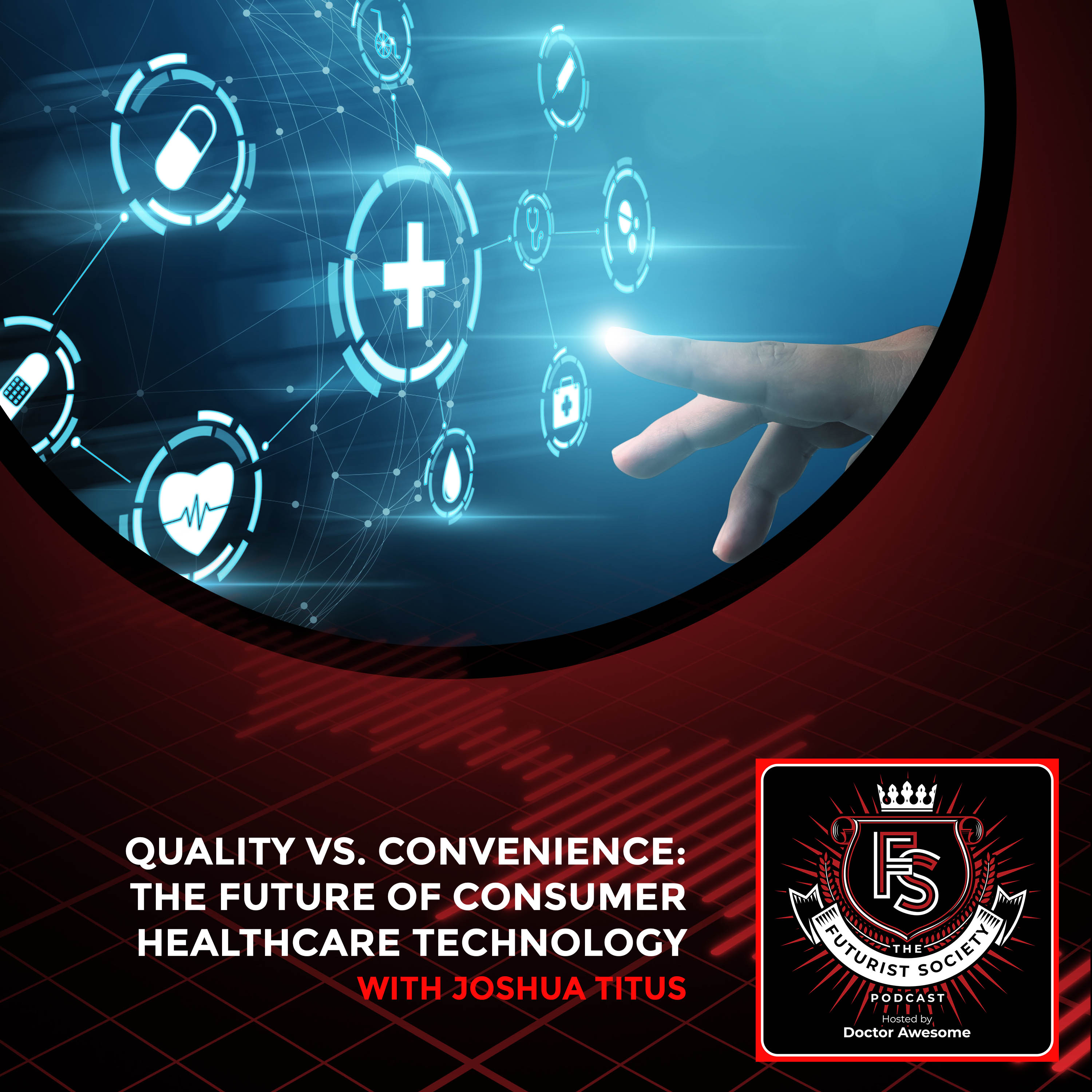 Quality Vs. Convenience: The Future Of Consumer Healthcare Technology With Joshua Titus