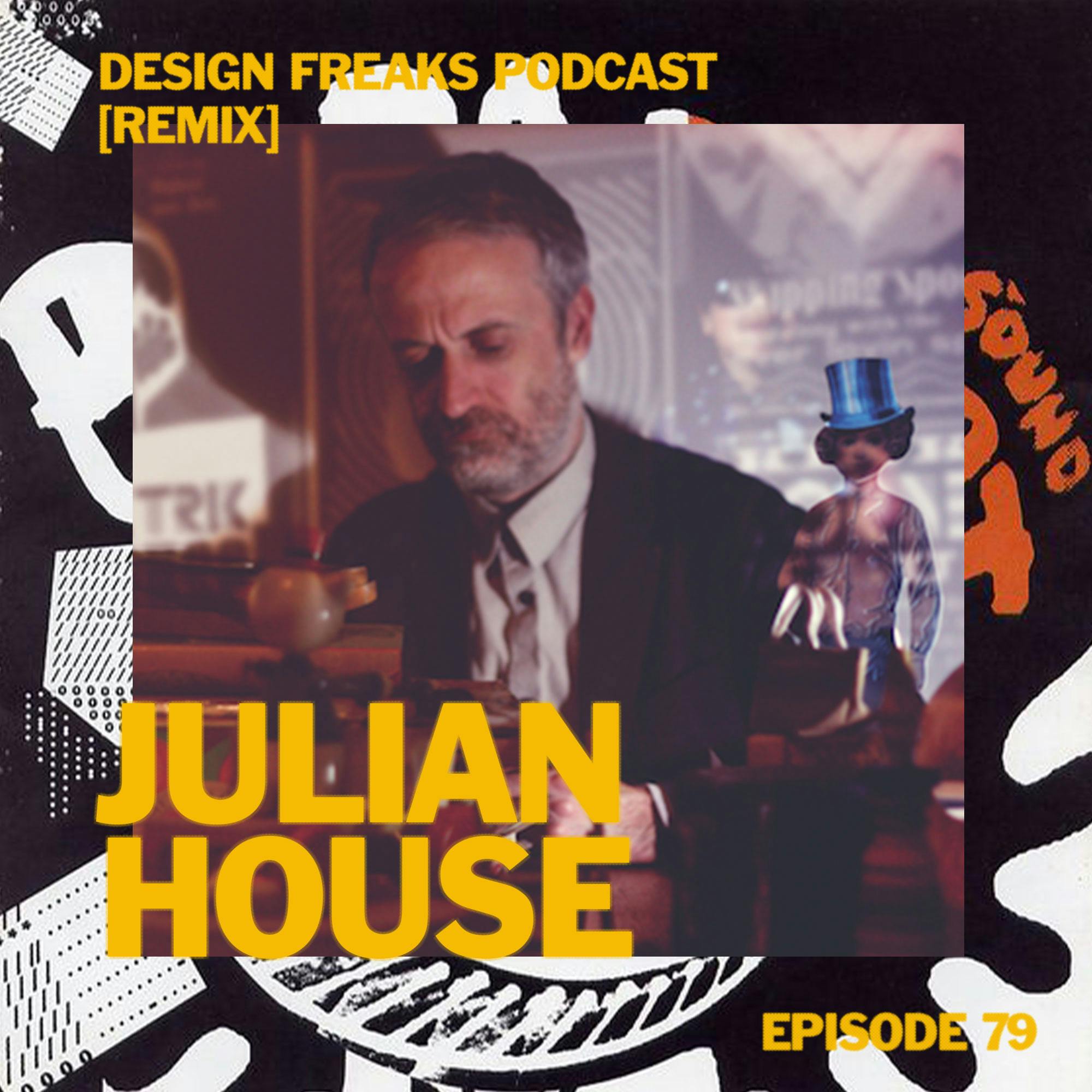 JULIAN HOUSE [2024 REMIX]