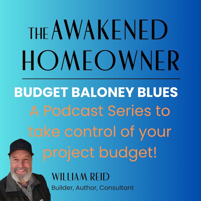 Artwork for podcast Your Home Building Coach with Bill Reid
