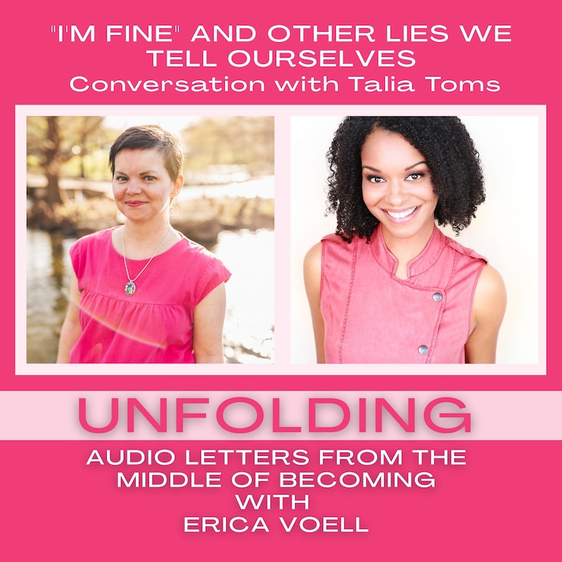 Artwork for podcast Unfolding: Audio Letters from the Middle of Becoming