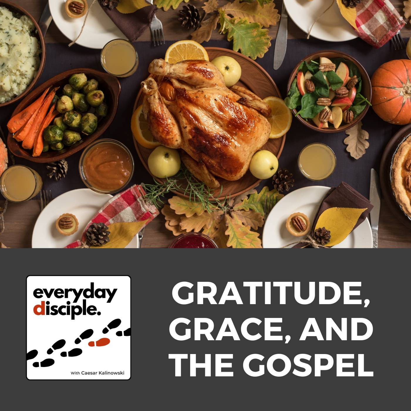 Gratitude, Grace, and the Gospel